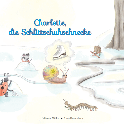 Charlotte, die Schlittschuhschnecke